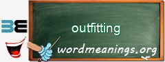 WordMeaning blackboard for outfitting